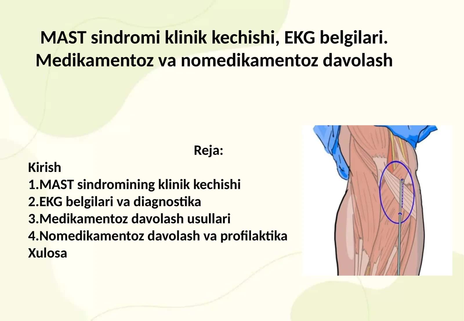 MAST sindromi klinik kechishi, EKG belgilari. Medikamentoz va nomedikamentoz davolash