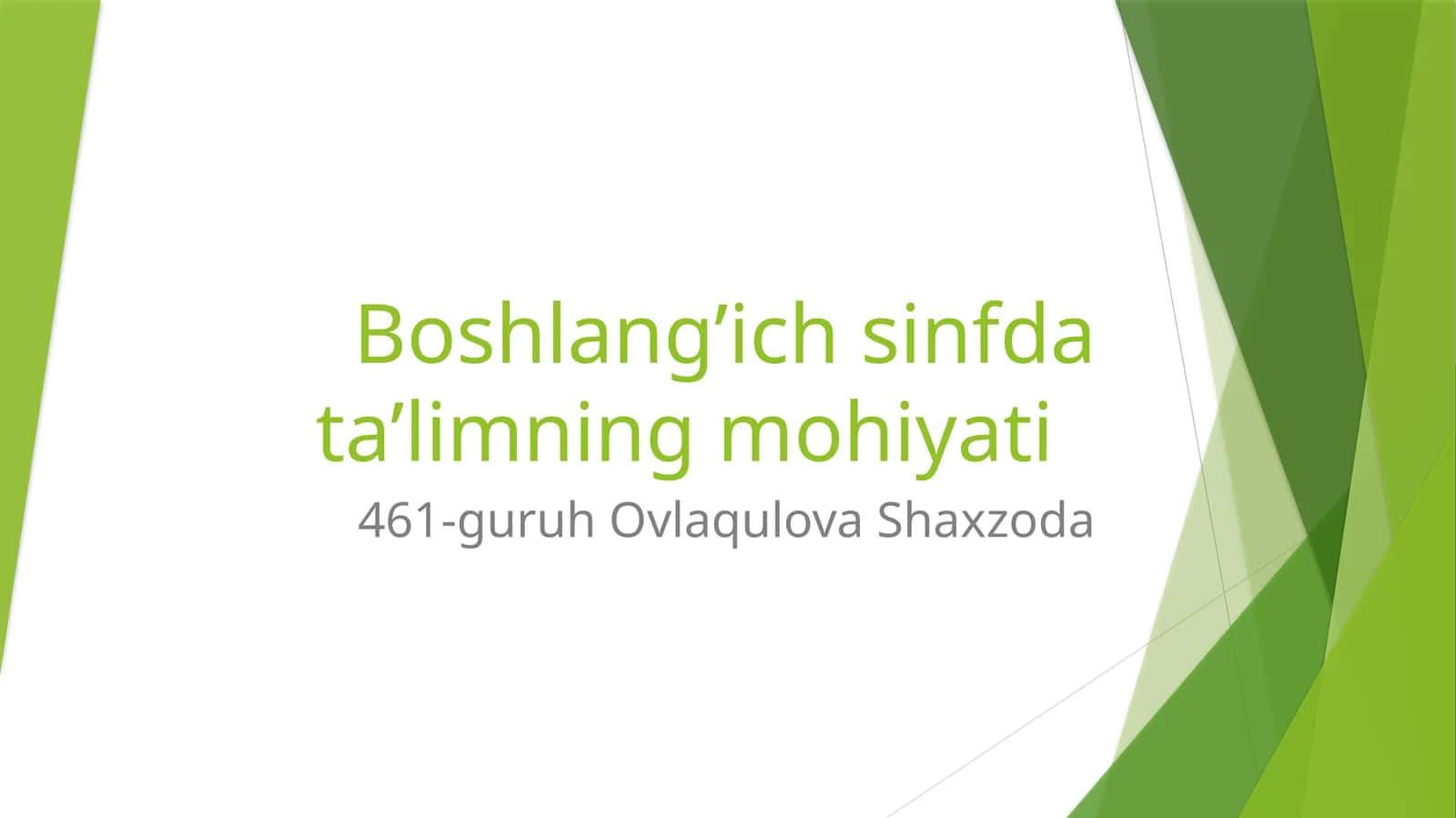 Boshlang’ich sinfda ta’limning mohiyati