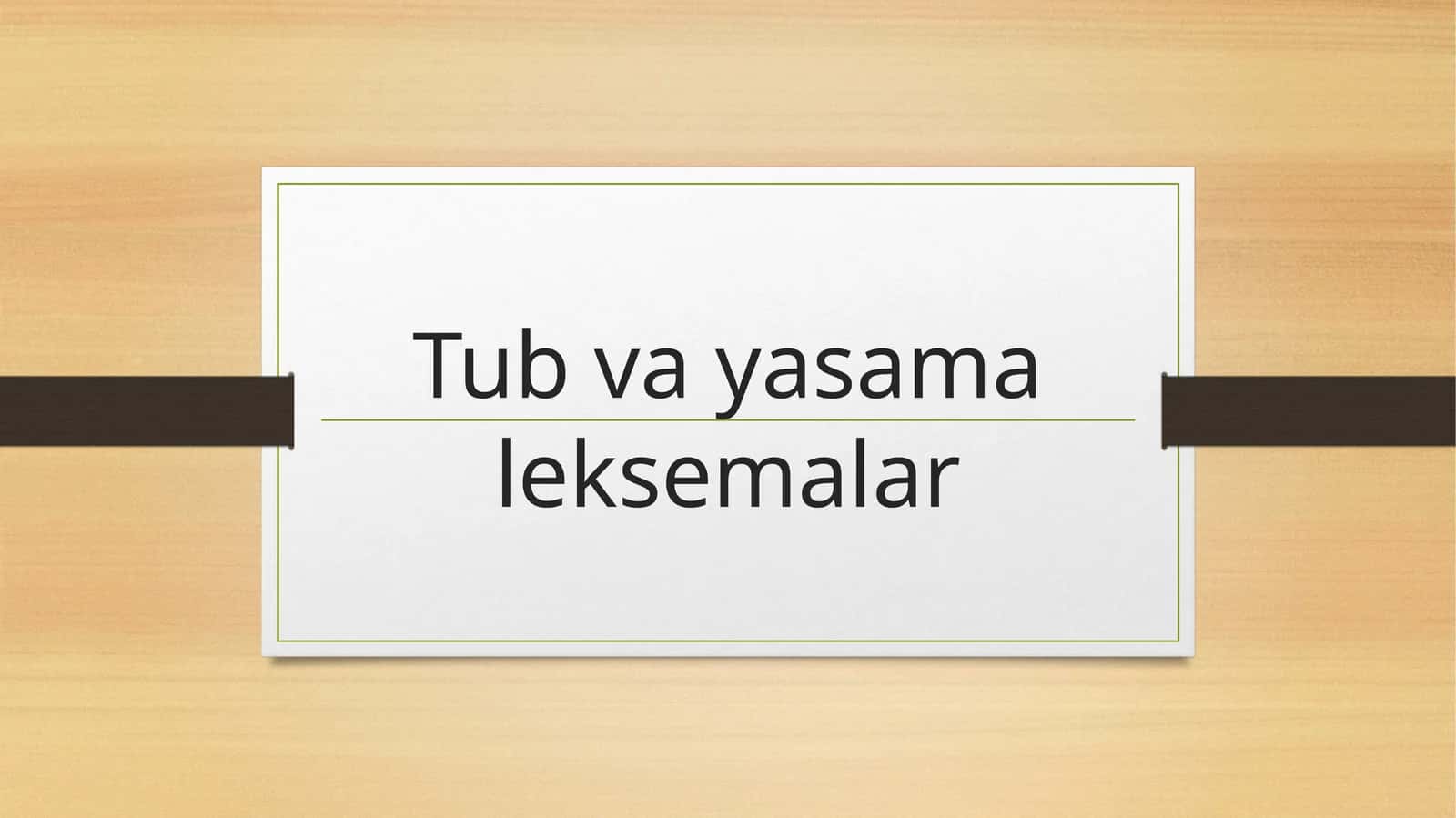 Tub va yasama leksemalar