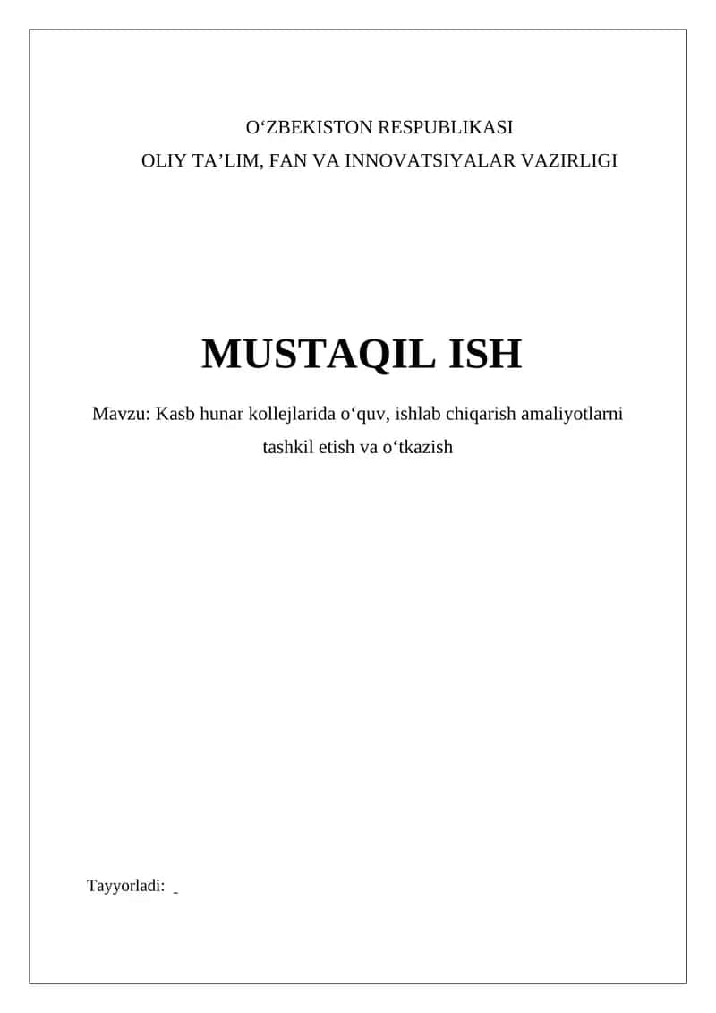 Kasb-hunar kollejlarida oʻquv, ishlab chiqarish amaliyotlarni tashkil etish va oʻtkazish