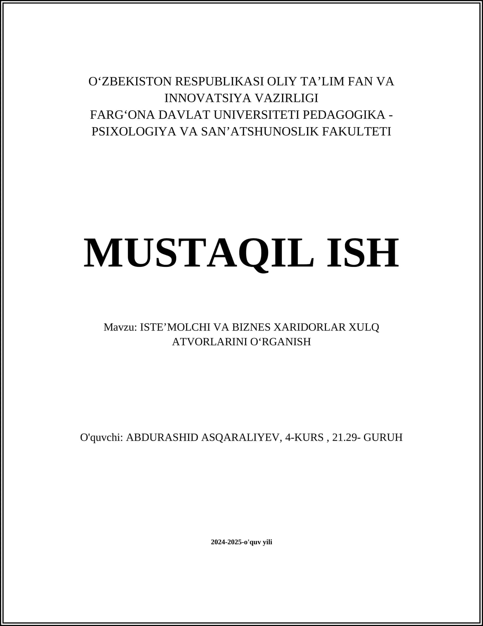 ISTEʼMOLCHI VA BIZNES XARIDORLAR XULQ ATVORLARINI OʻRGANISH