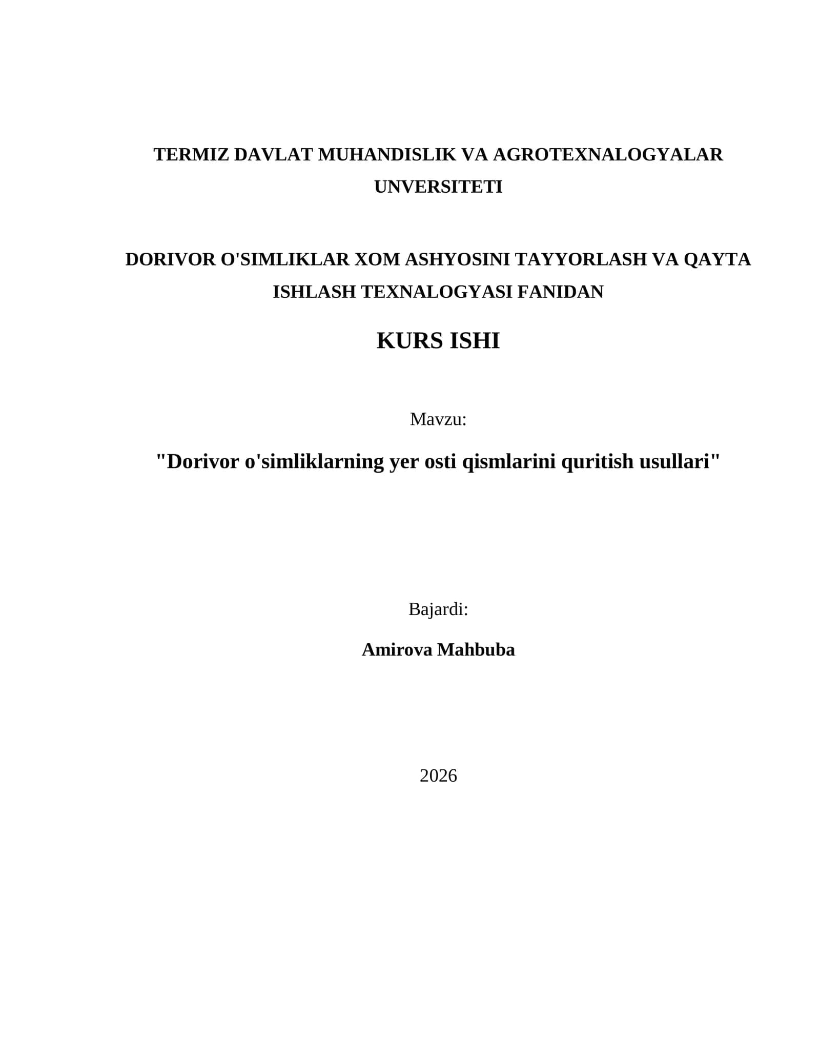Dorivor o'simliklarning yer osti qismlarini quritish usullari