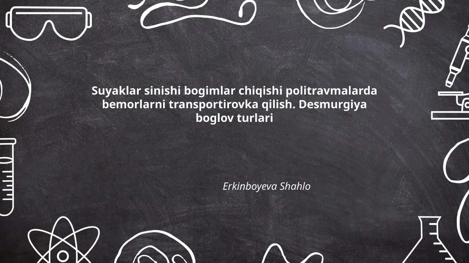 Suyaklar sinishi bogimlar chiqishi politravmalarda bemorlarni transportirovka qilish. Desmurgiya boglov turlari