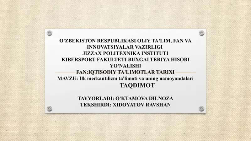 Ilk merkantilizm ta’limoti va uning namoyondalari slayd
