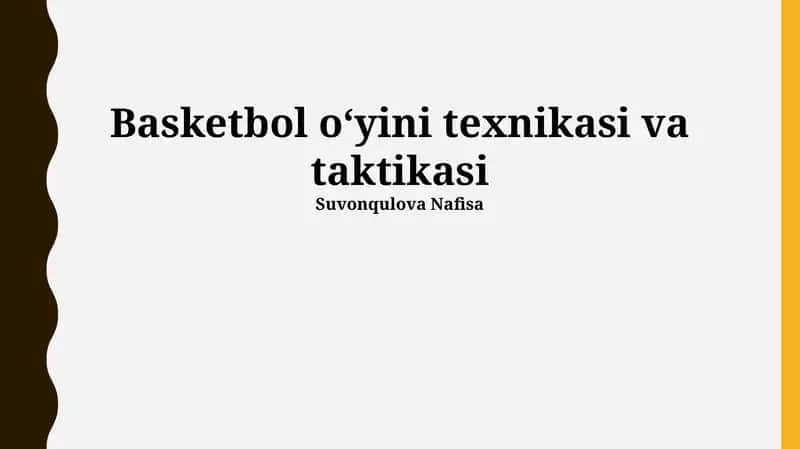Basketbol oʻyini texnikasi va taktikasi