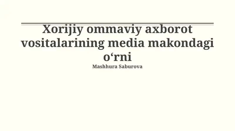 Xorijiy OAV: Ta'rif, Turlari va Maqsadlari