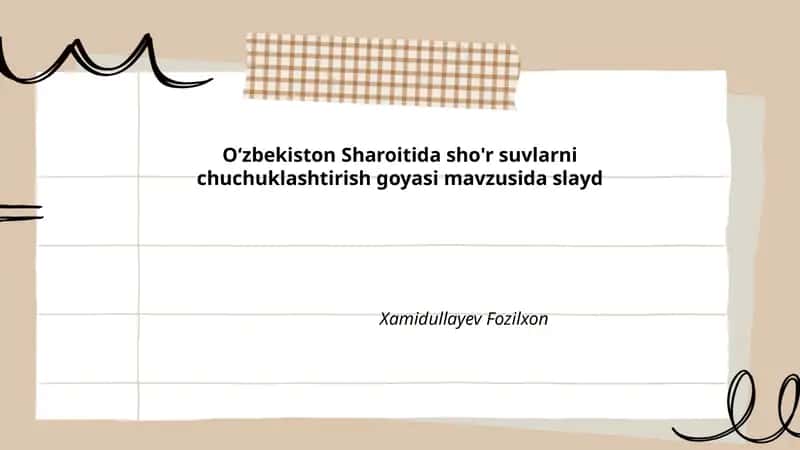 Sho'r suvlarni chuchuklashtirish goyasi mavzusida slayd