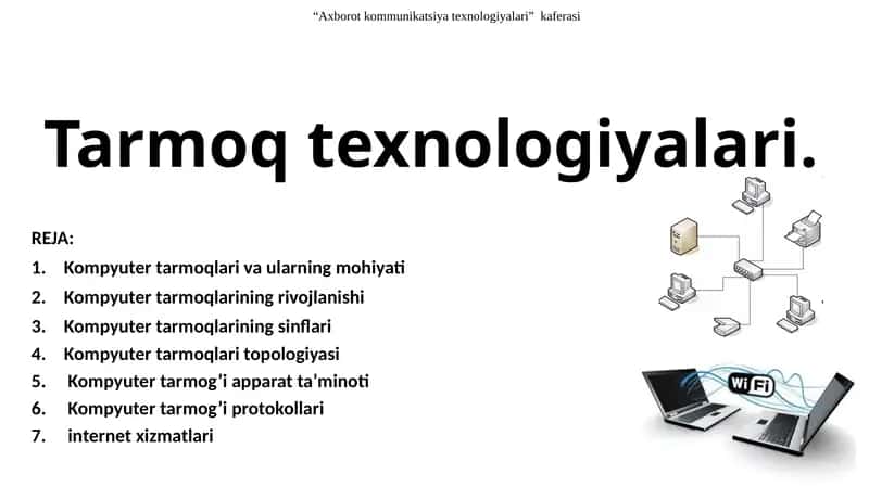 Kompyutertarmoqlar va ularning mohiyati