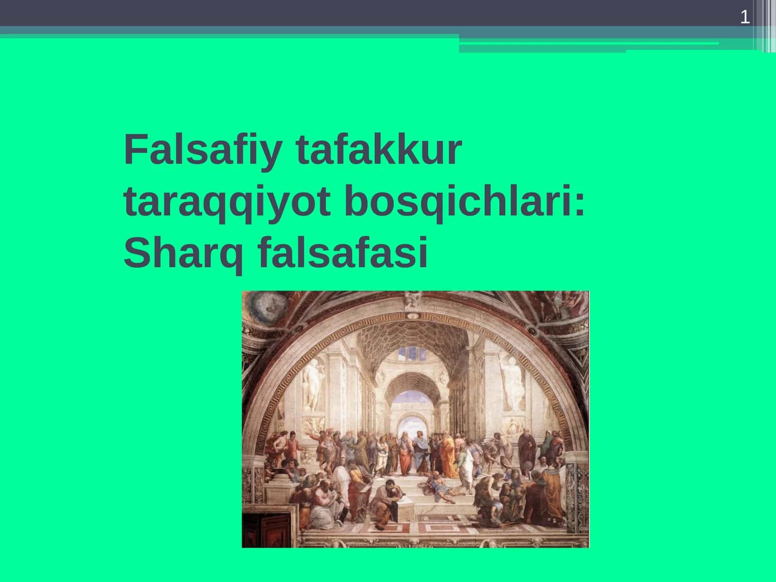 Falsafiy tafakkur taraqqiyot bosqichlari:Sharq falsafasi