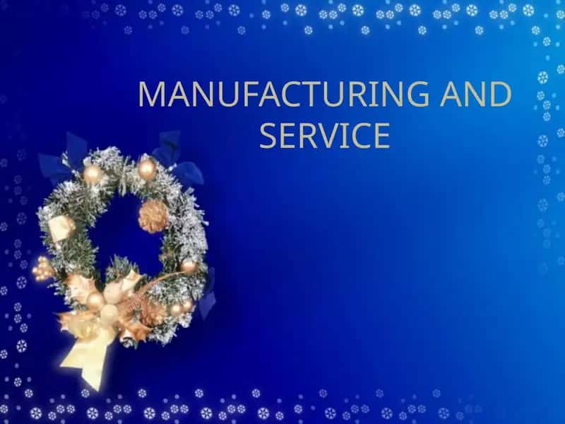 DIFFERENCE BETWEEN MANUFACTURING AND SERVICE OPERATIONS