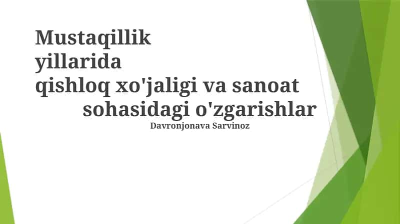 Mustaqillikdan keyingi qishloq xo'jaligidagi o'zgarishlar