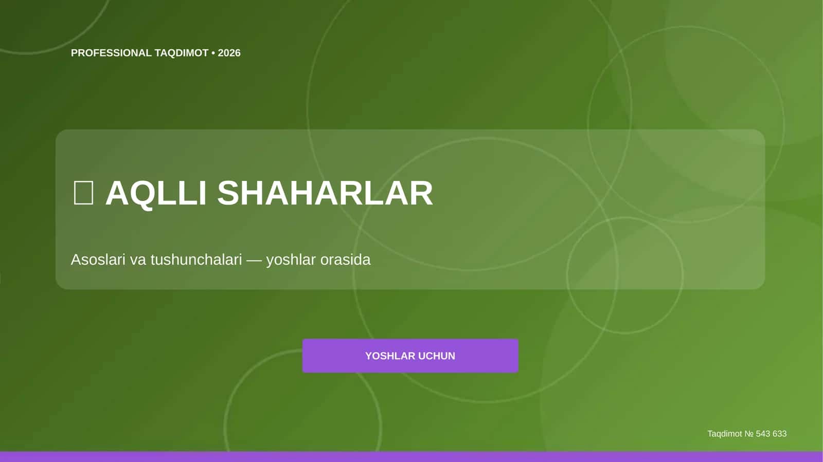 Aqlli shaharlar: asoslari va tushunchalari (yoshlar orasida)