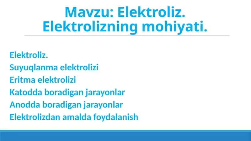 Elektroliz. Elektrolizning mohiyati