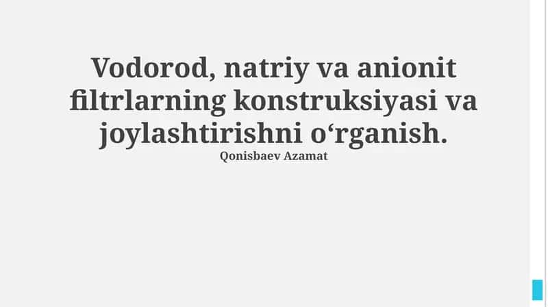 Vodorod, natriy va anion almashinadigan filtrlar