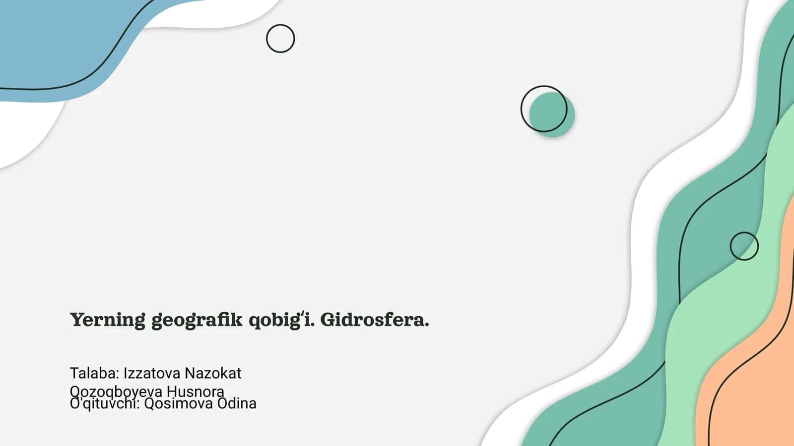 Yerning geografik qobig‘i. Gidrosfera