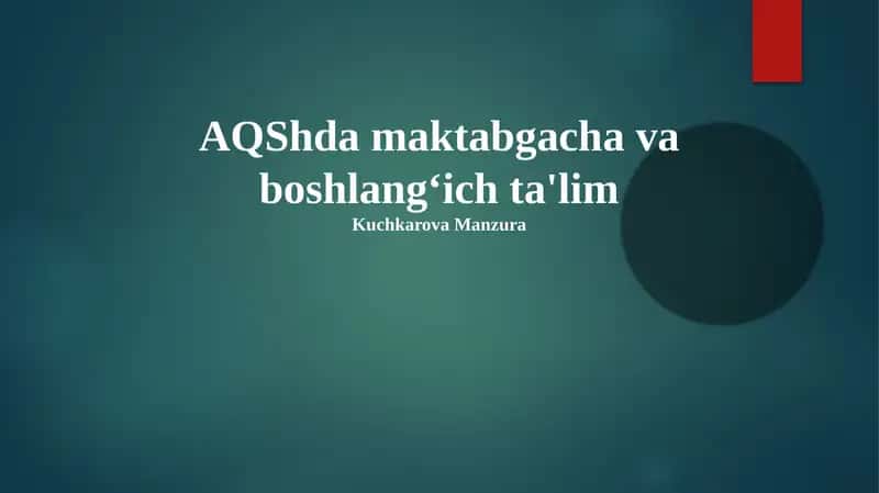 AQShda maktabgacha va boshlang'ich ta'lim