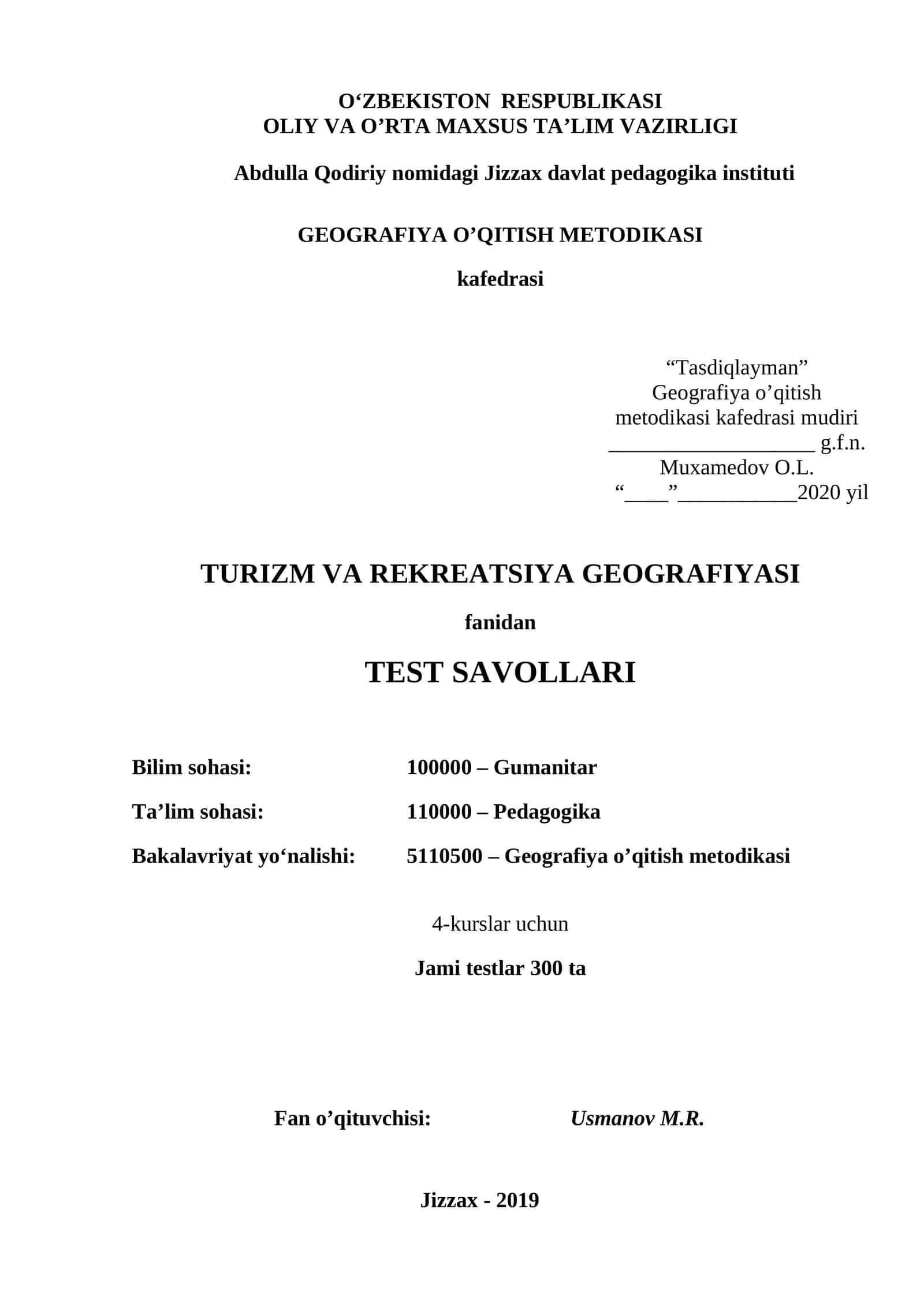 TURIZM VA REKREATSIYA GEOGRAFIYASI fanidan TEST SAVOLLARI