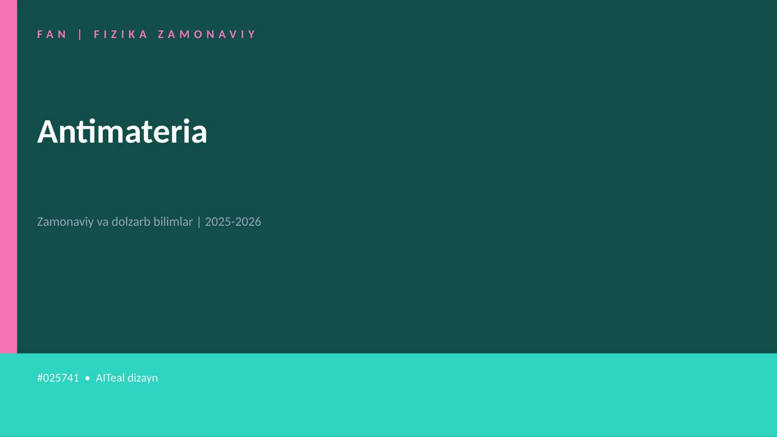 FAN | FIZIKA ZAMONAVIY