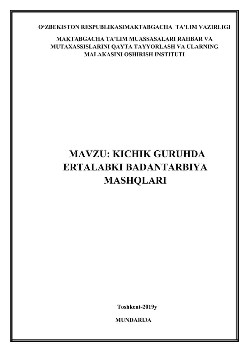 KICHIK GURUHDA ERTALABKI BADANTARBIYA MASHQLARI