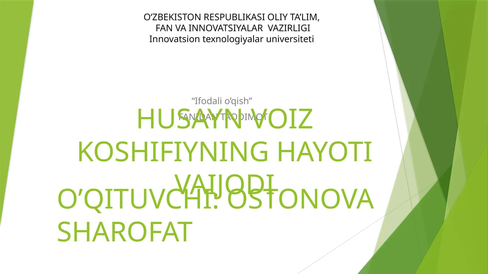 HUSAYN VOIZ KOSHIFIYNING HAYOTI VA IJODI