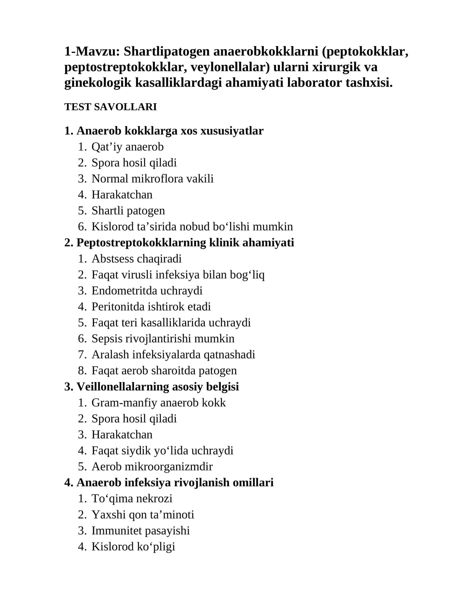 Shartlipatogen anaerobkokklarni (peptokokklar, peptostreptokokklar, veylonellalar) ularni xirurgik va ginekologik kasalliklardagi ahamiyati laborator tashxisi