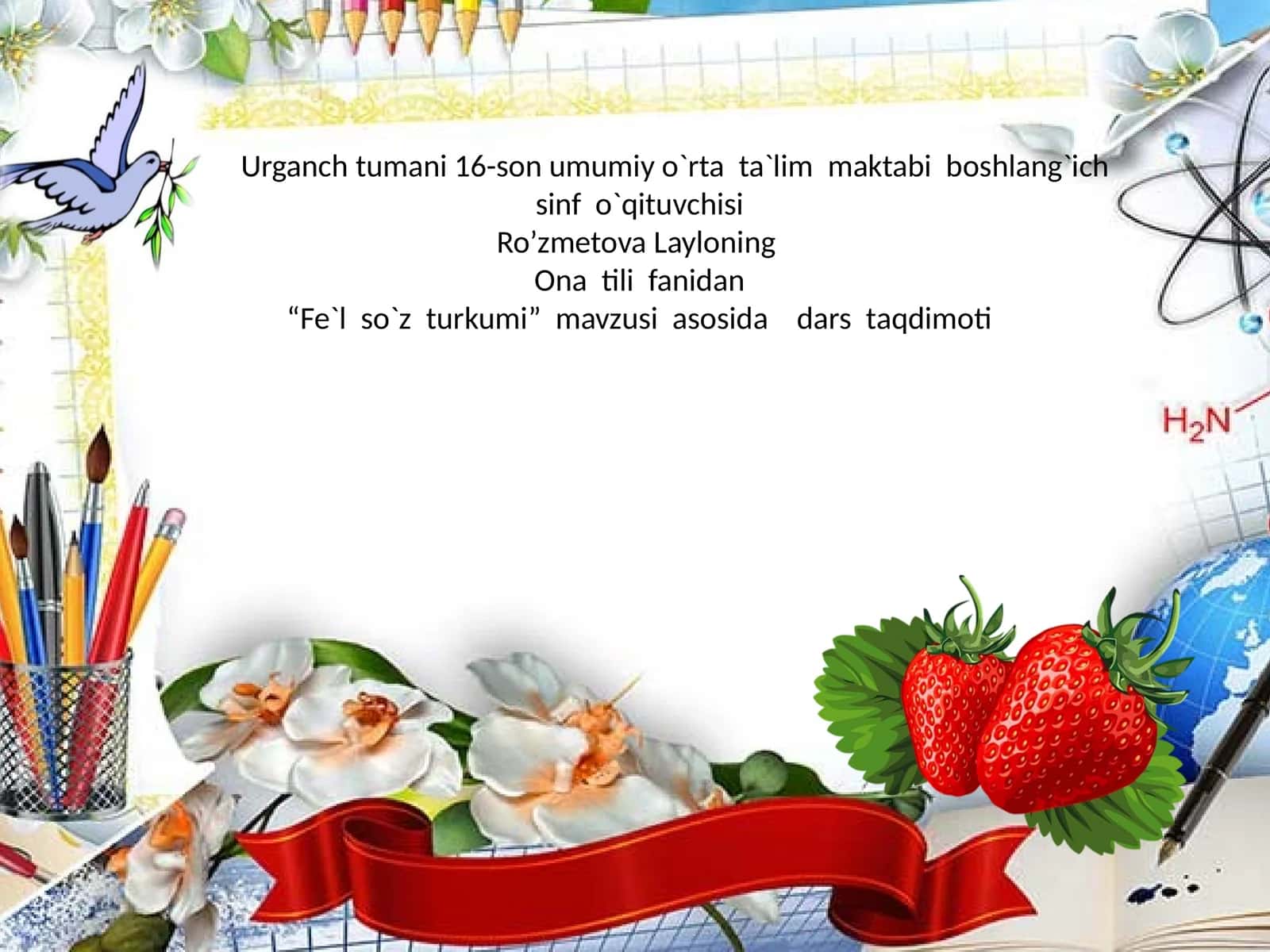 “Fe`l so`z turkumi” mavzusi asosida dars taqdimoti