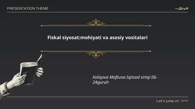 Fiskal siyosat:mohiyati va asosiy vositalari