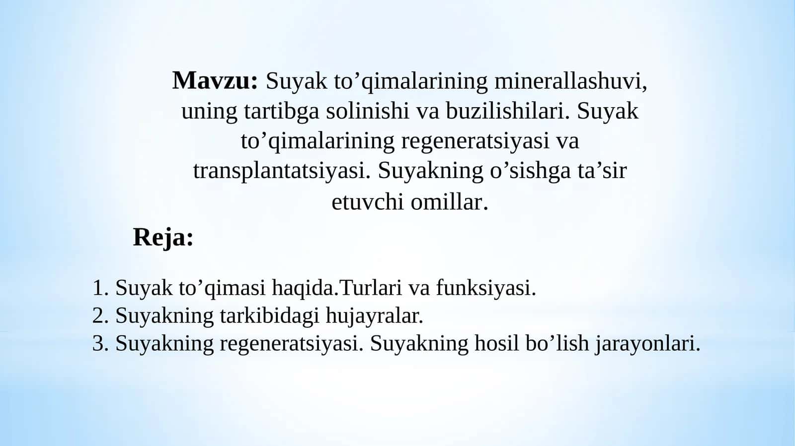 Suyak to’qimalarining minerallashuvi, uning tartibga solinishi va buzilishilari. Suyak to’qimalarining regeneratsiyasi va transplantatsiyasi. Suyakning o’sishga ta’sir etuvchi omillar