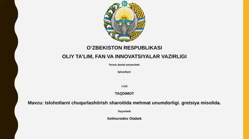 Islohotlarni chuqurlashtirish sharoitida mehmat unumdorligi. Gretsiya misolida