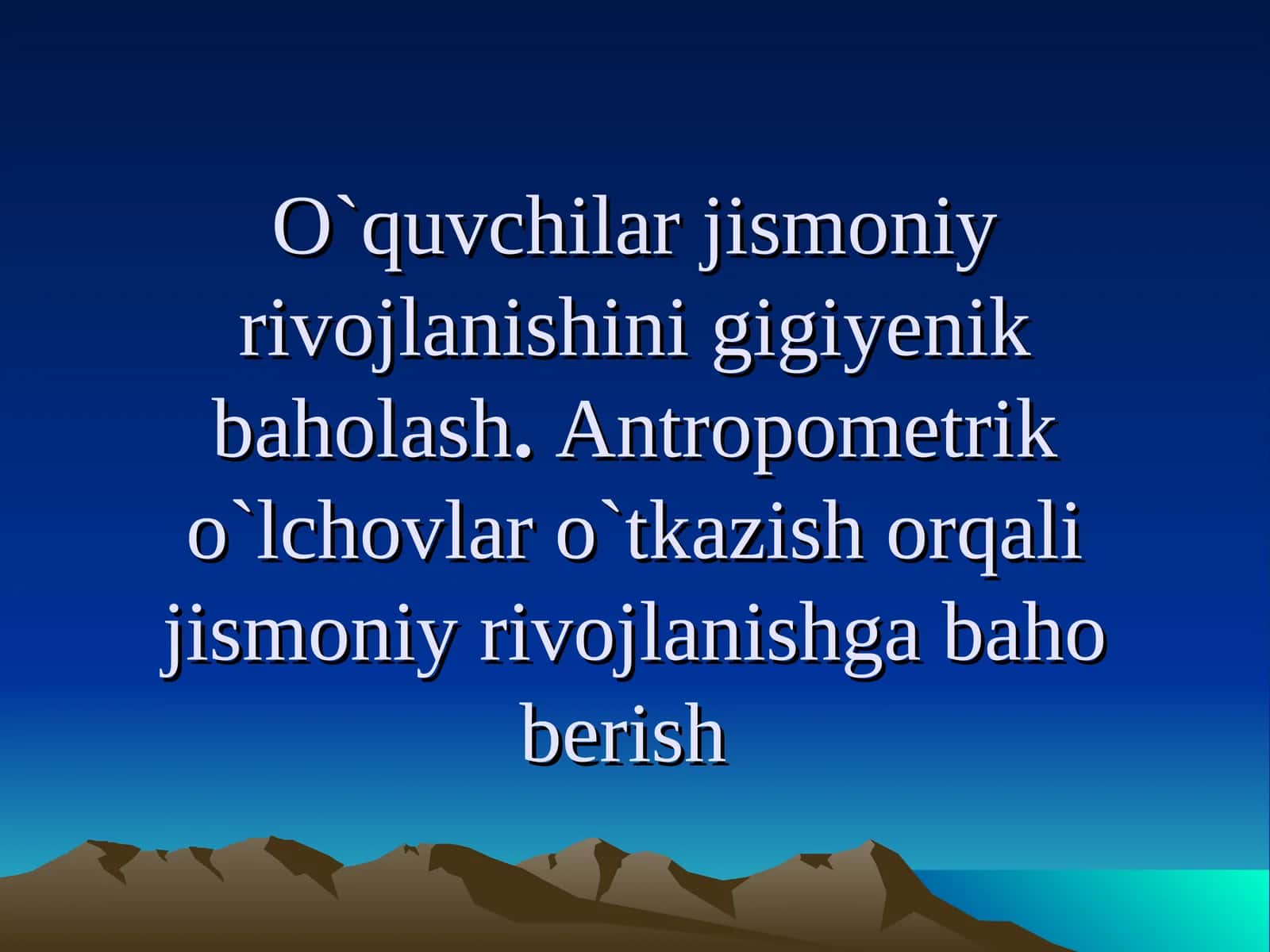 Jismoniy rivojlanishni gigiyenik baholash