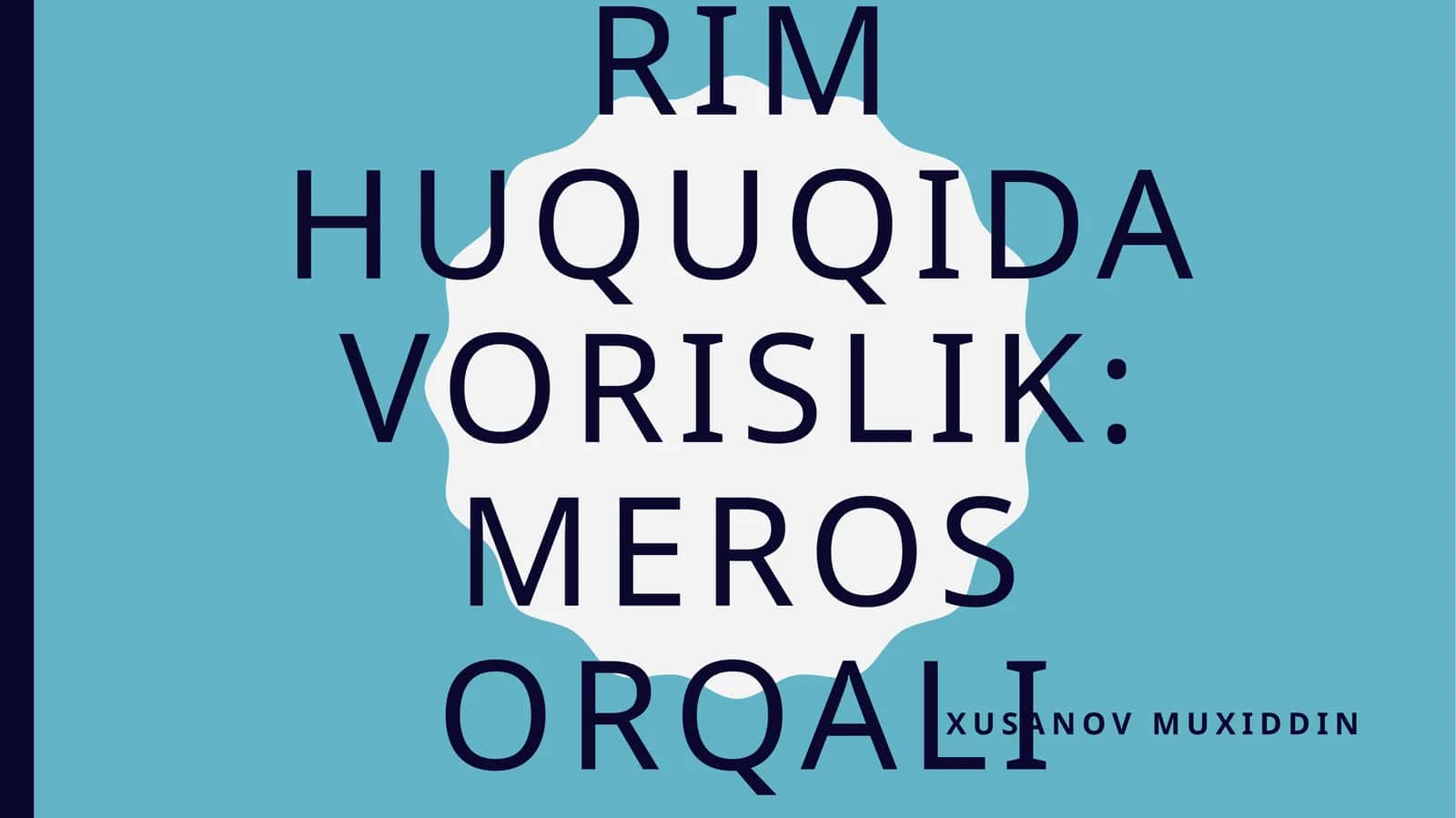 Rim huquqida vorislik: Meros orqali