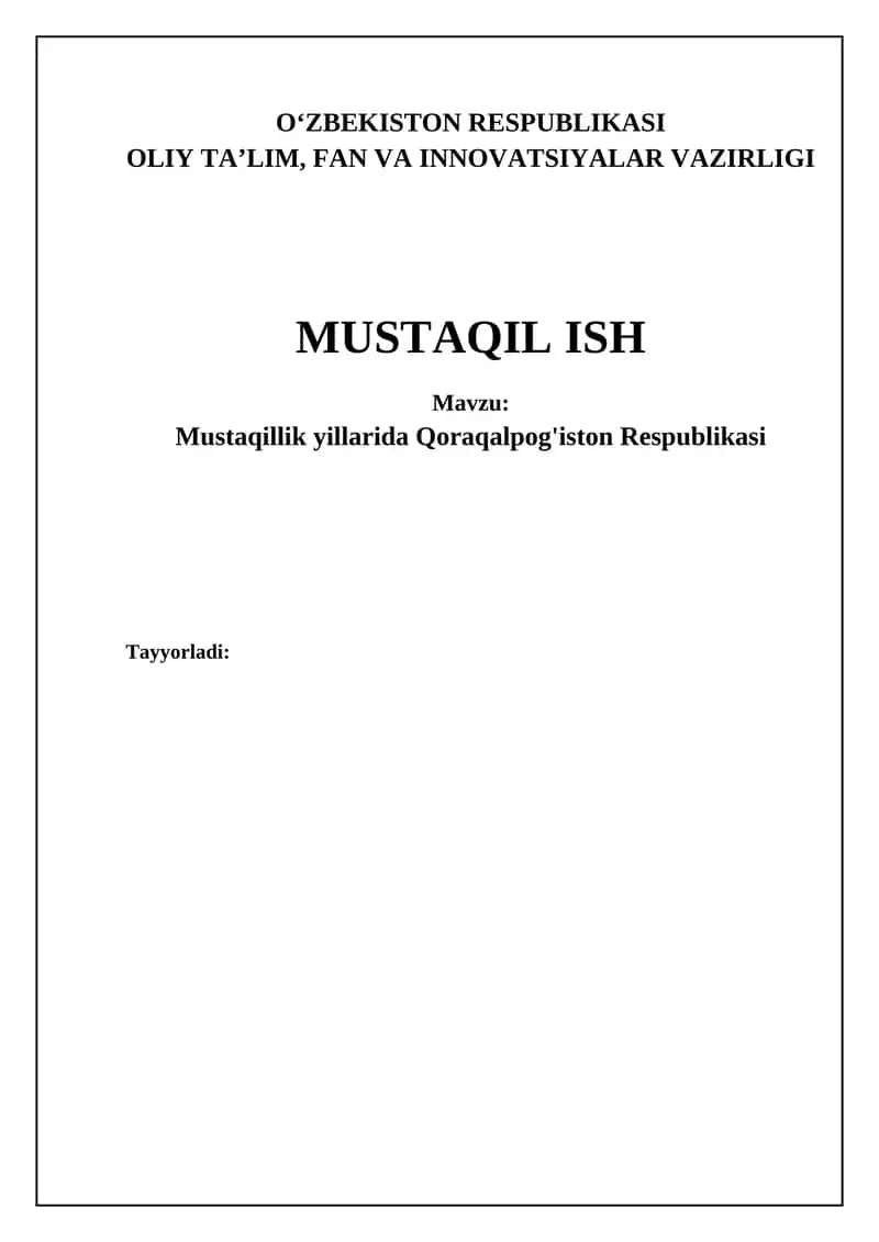 Mustaqillik yillarida Qoraqalpog‘iston: Siyosiy va iqtisodiy o‘zgarishlar