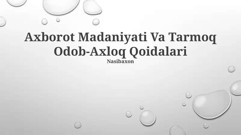 Axborot Madaniyati Va Tarmoq Odob-Axloq Qoidalari