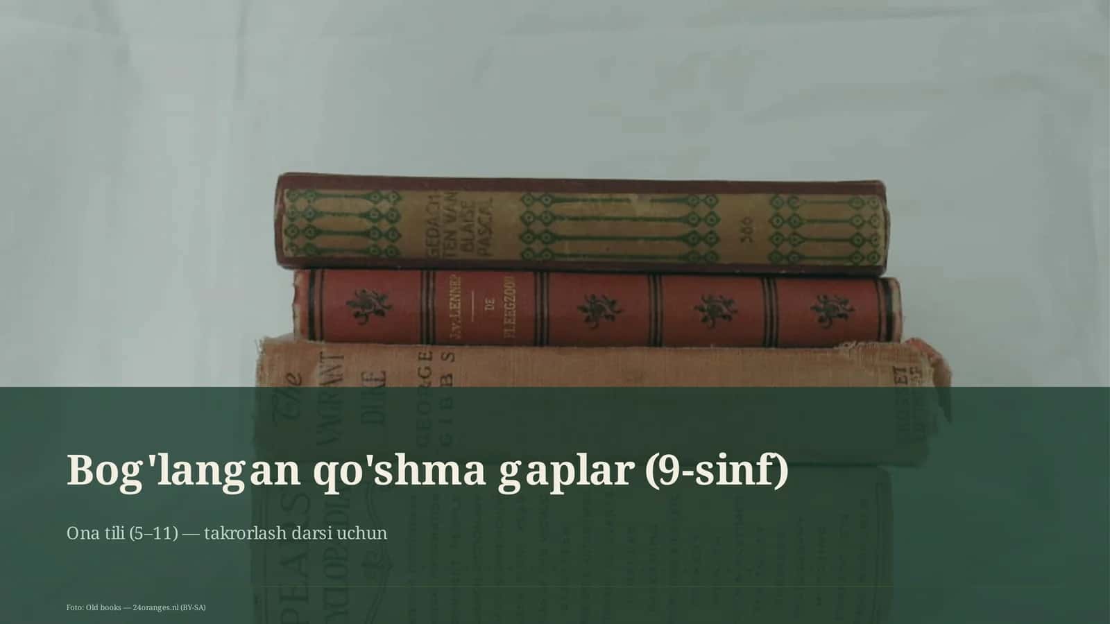 Bog'langan qo'shma gaplar (9-sinf)