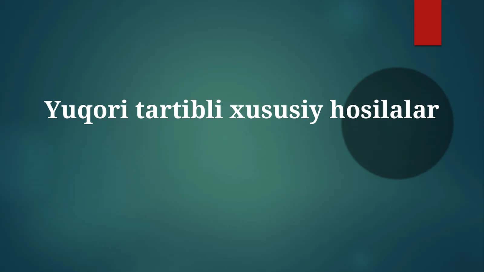 Yuqoritartiblixususiyhosilalar