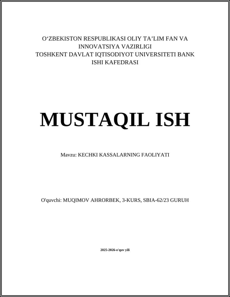KECHKI KASSALARNING FAOLIYATI