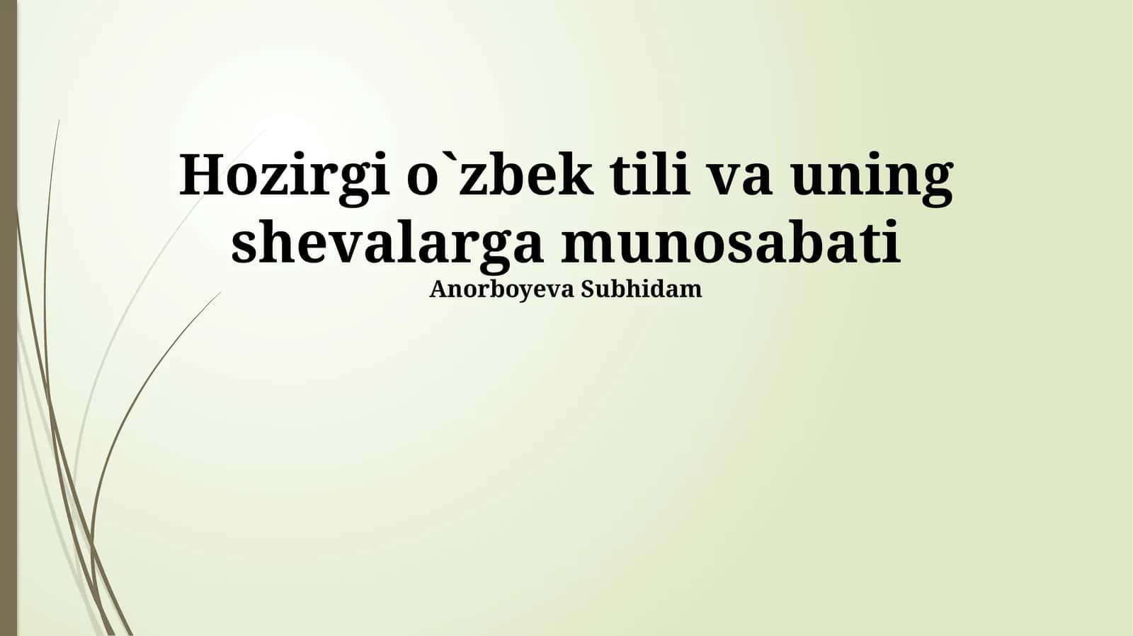 Oʻzbek Adabiy Tili va Dialektlar: Umumiy Qiyos