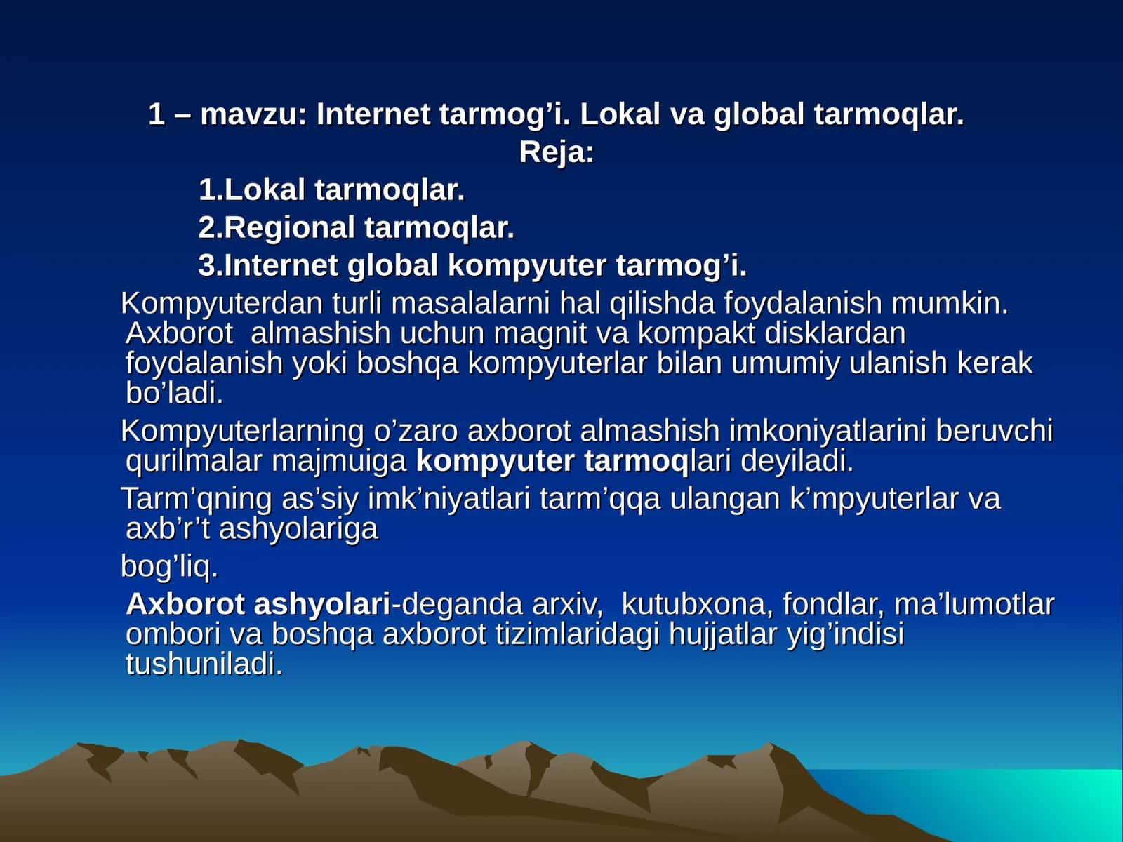 Internet tarmog’i. Lokal va global tarmoqlar