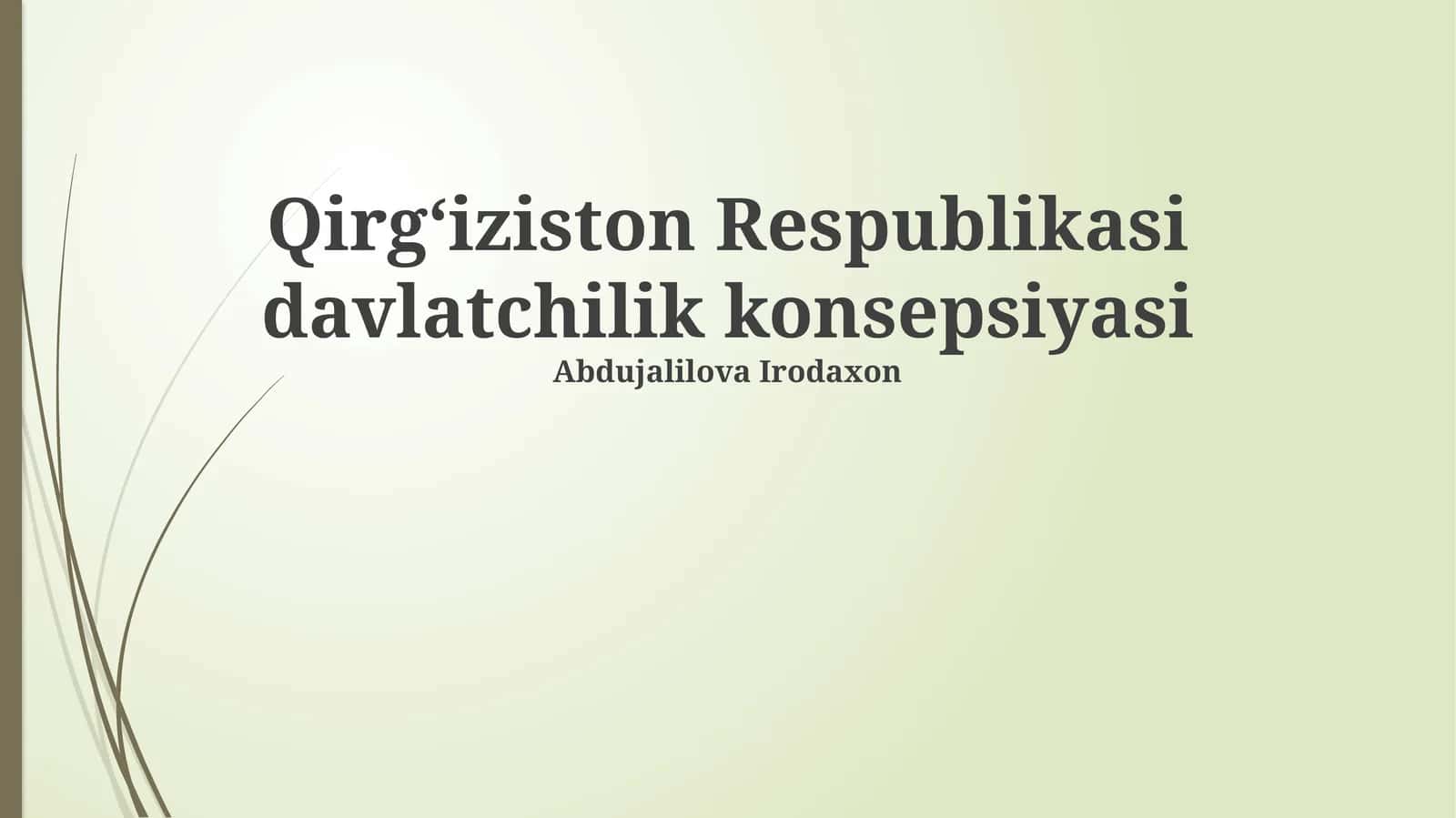 Qirgʻiziston Respublikasi davlatchilik konsepsiyasi