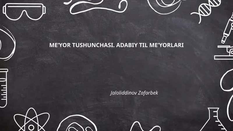 Me’yor Tushunchasi. Adabiy Til Me’yorlari