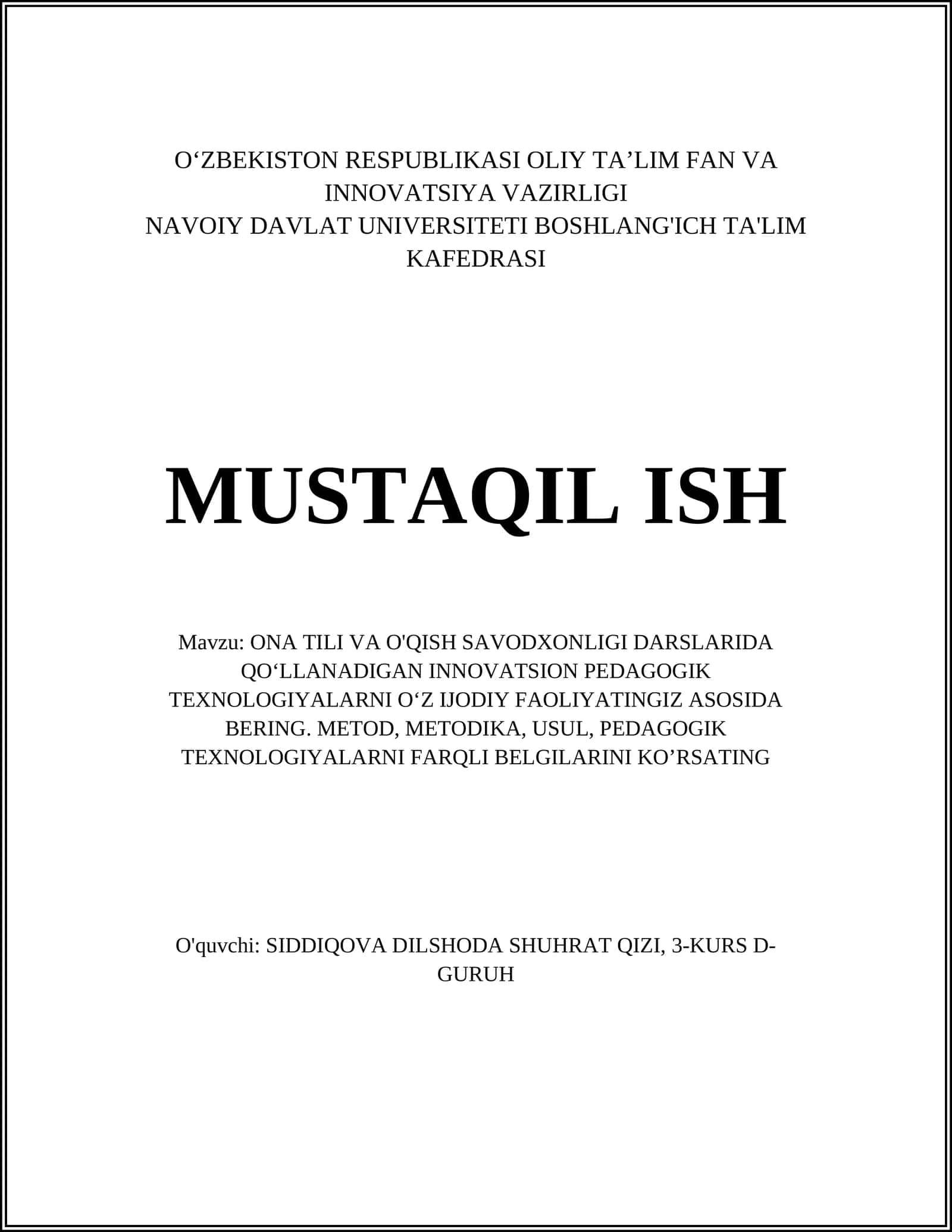 ONA TILI VA O'QISH SAVODXONLIGI DARSLARIDA INNOVATSION PEDAGOGIK TEXNOLOGIYALAR