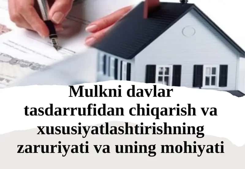 Mulkchilik munosabatlarining iqtisodiy tizimdagi o‘rni