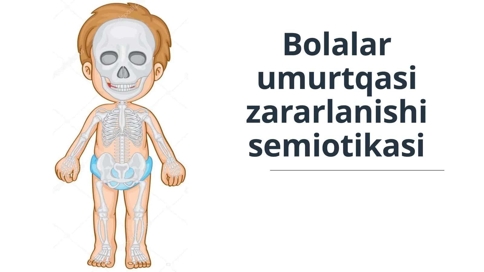 Bolalar umurtqasi zararlanishi semiotikasi