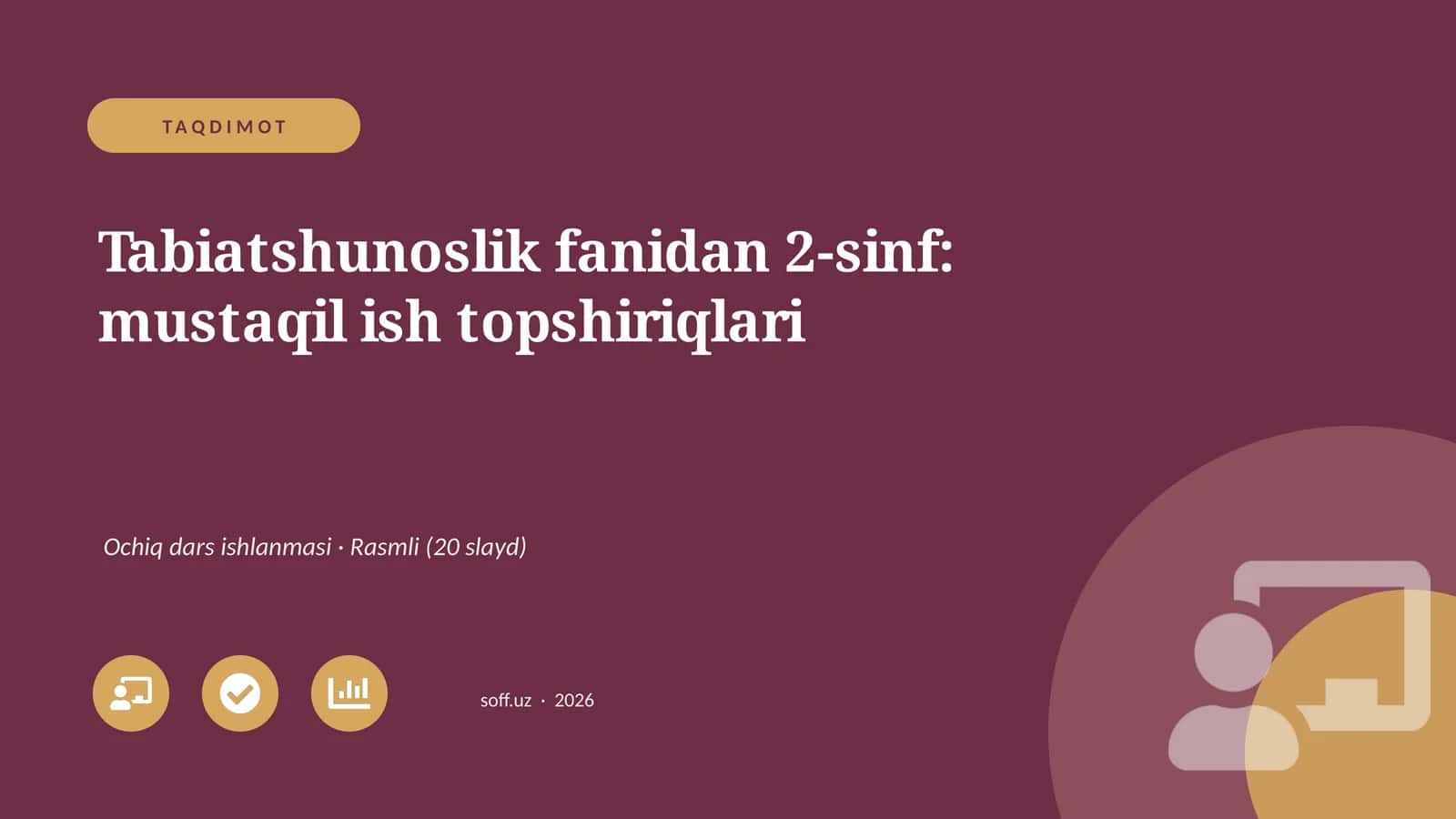 Tabiatshunoslik fanidan 2-sinf: mustaqil ish topshiriqlari