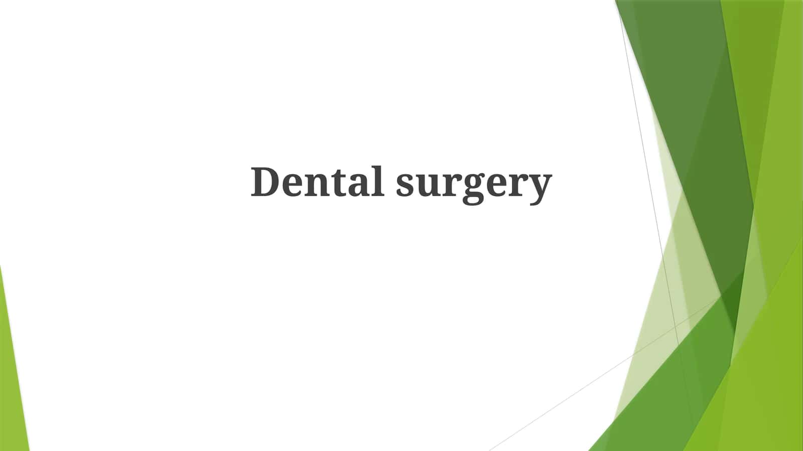 Dentalsurgery