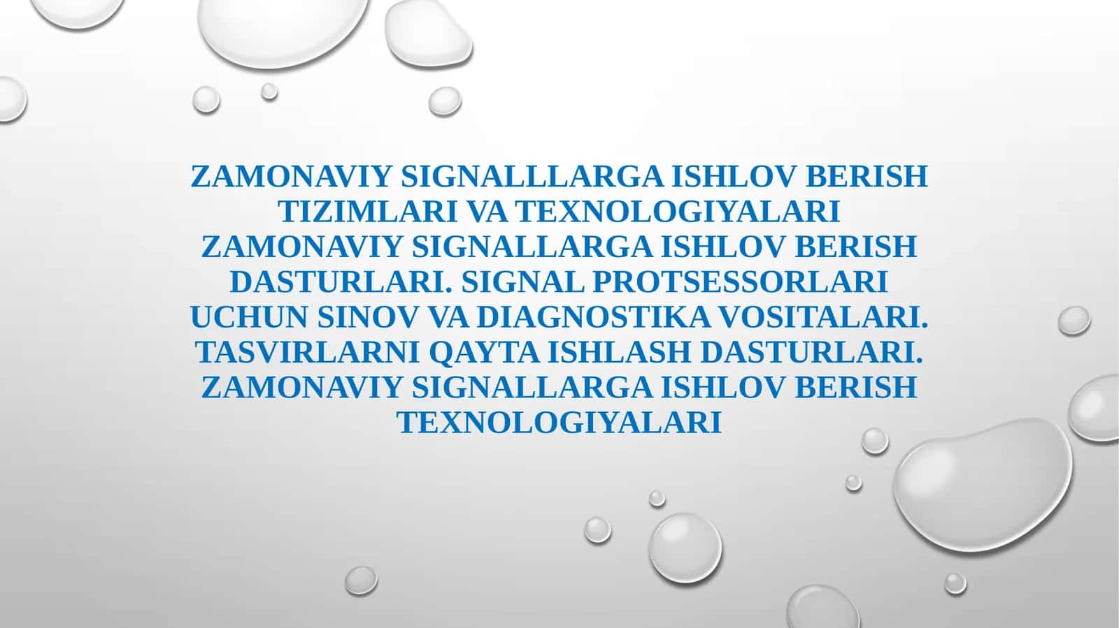 Zamonaviy signalllarga ishlov berish tizimlari va texnologiyalari