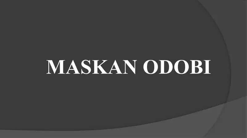 MASKAN ODOBI