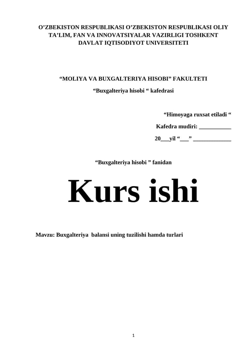 Buxgalteriya balansi uning tuzilishi hamda turlari