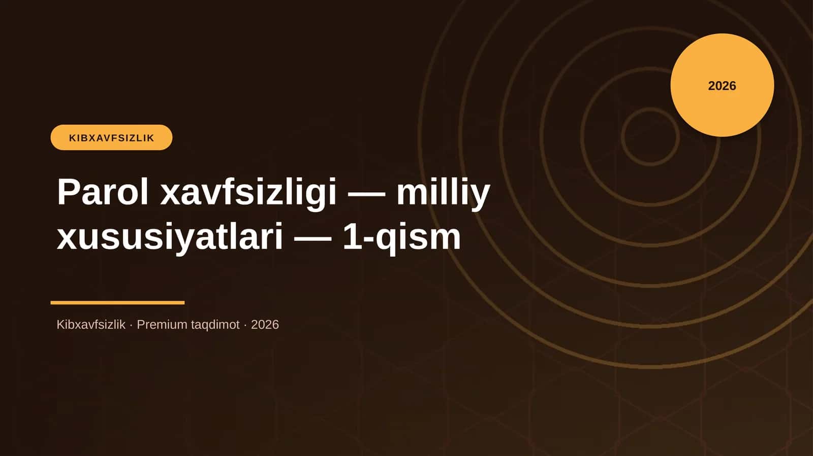 Parol xavfsizligi — milliy xususiyatlari — 1-qism