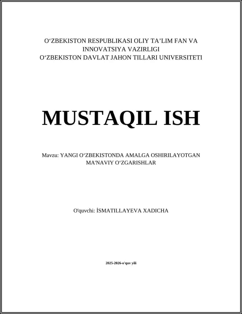 YANGI OʻZBEKISTONDA AMALGA OSHIRILAYOTGAN MA'NAVIY OʻZGARISHLAR